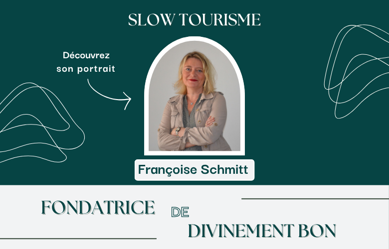 slow tourisme portrait de françoise schmitt