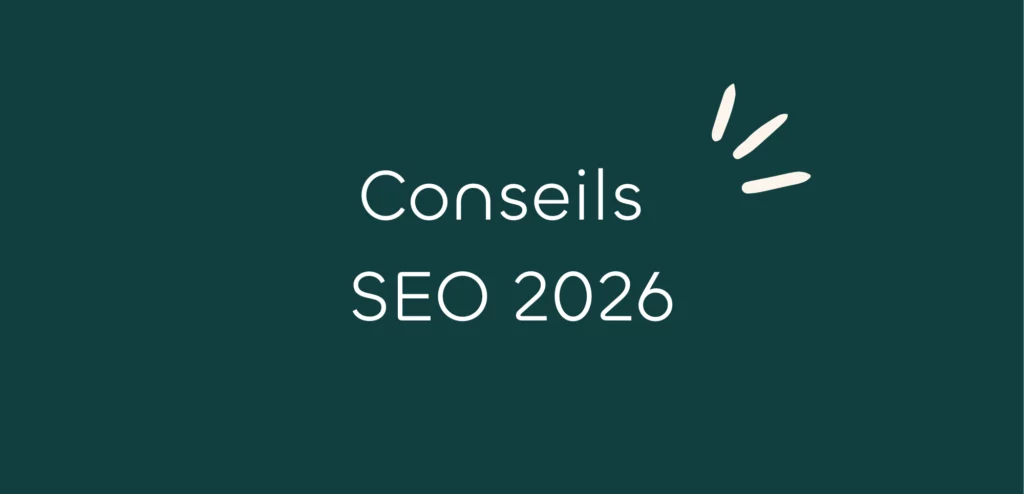 conseil seo 2026